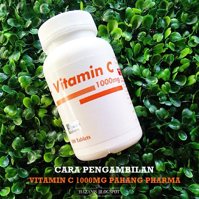 Cara Pengambilan Vitamin C 1000mg Pahang Pharma