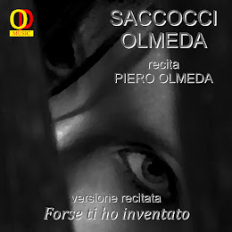 S. Saccocci - P. Olmeda - Forse ti ho inventato - versione recitata