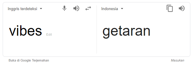 Vibes artinya dalam bahasa gaul