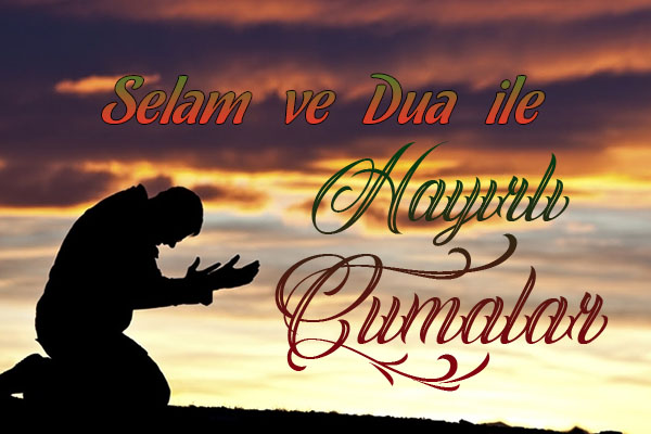 ozel tasarim resimli cuma mesajlari