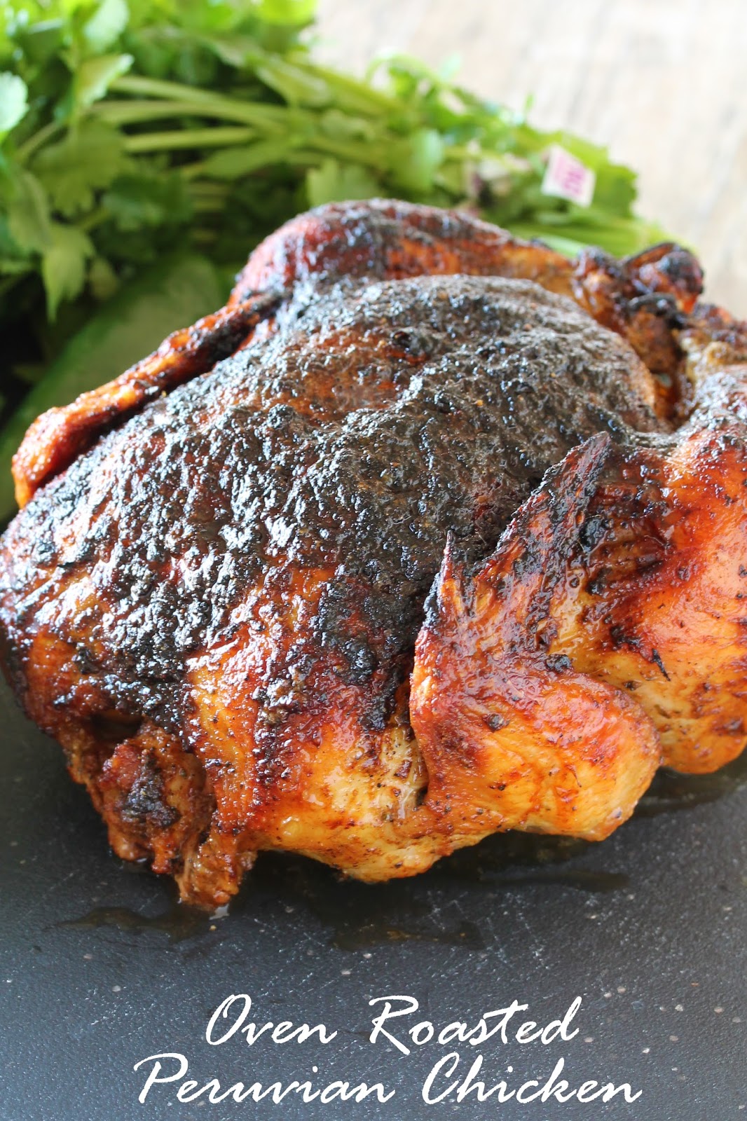 Oven Roasted Peruvian Chicken