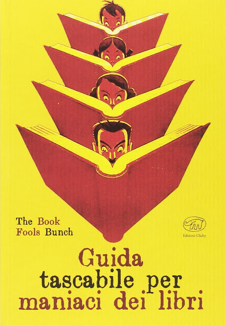 The 88 Fools Guida tascabile per maniaci dei libri Edizioni Clichy