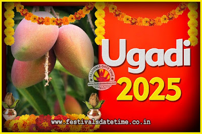 2025 Ugadi New Year Date and Time, 2025 Ugadi Calendar