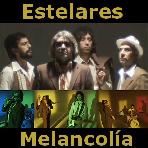 Estelares - Melancolía letra y acordes de guitarra y piano