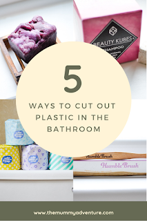 5 ways to cut out plastic in the bathroom, plastic free bathroom, themummyadventure.com