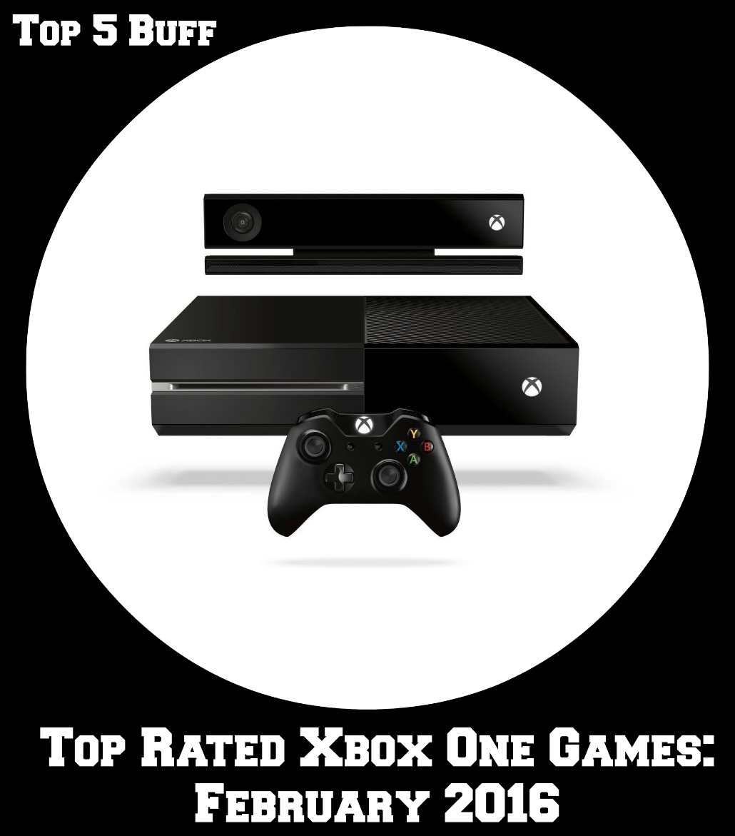 Top 5 Buff Top Rated Xbox One Games February 2016