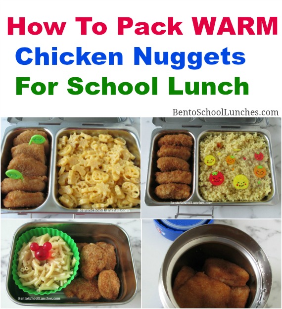 How To Pack Warm Chicken Nuggets For School Lunch