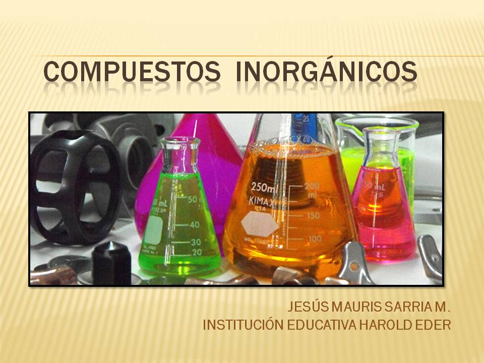 DISFRUTEMOS LAS CIENCIAS NATURALES profesor MAURIS SARRIA COMPUESTOS