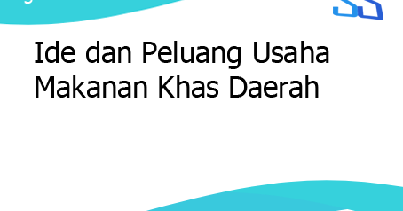 Ide dan Peluang Usaha Makanan Khas Daerah