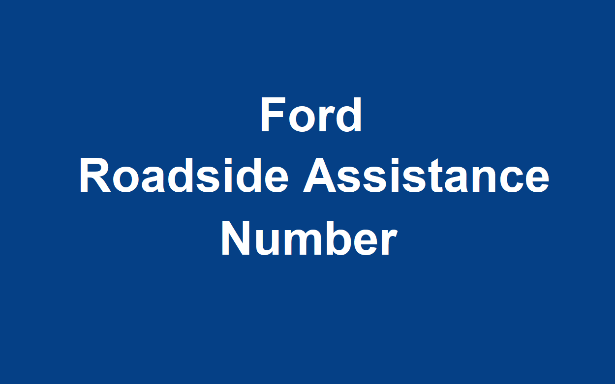 Ford Roadside Assistance Number 2021