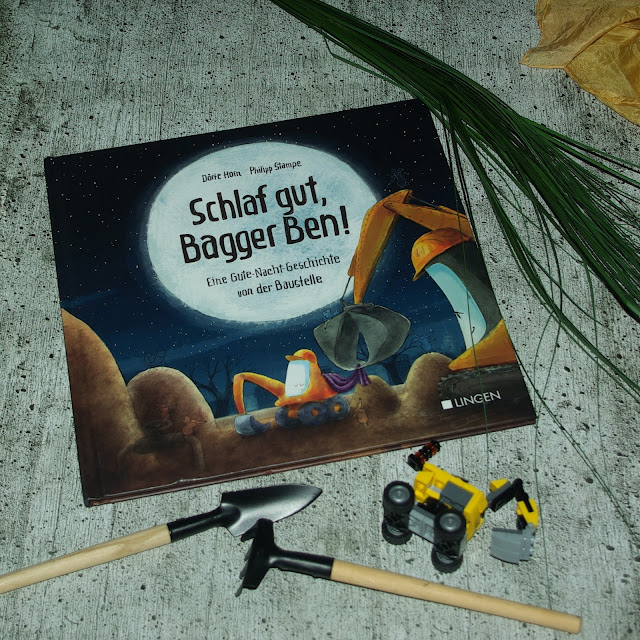 [Books] Dörte Horn & Philipp Stampe - Schlaf gut, Bagger Ben! Eine Gute-Nacht-Geschichte von der Baustelle