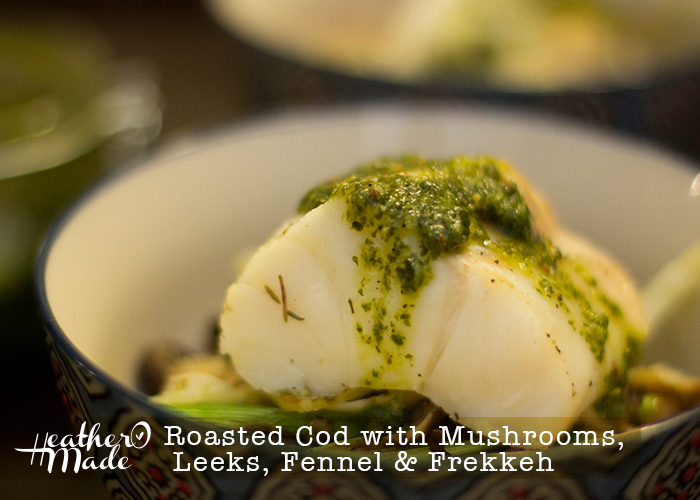 Heather O Made Roasted Cod with Mushrooms, Leeks, Fennel & Frekkeh