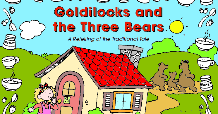 Join and enjoy English: Goldilocks and the three bears