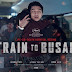 Film Review: Train to Busan (2016)