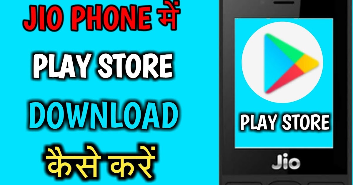 play store download for jio phone