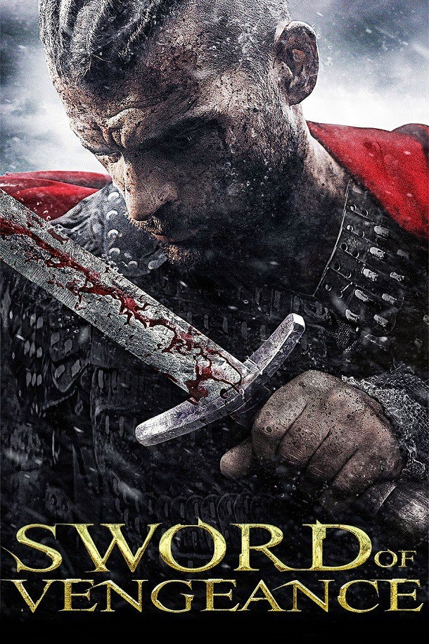 Sword Of Vengeance (2015) tainies Online with greek subs Sword Of Vengeance (2015) με ελληνικους υποτιτλους
