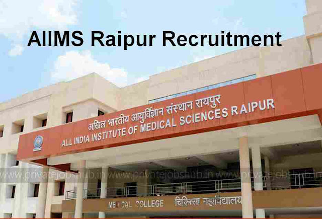 AIIMS Raipur Recruitment AIIMS Raipur Recruitment