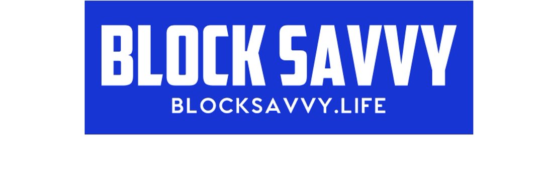 Blocksavvy life