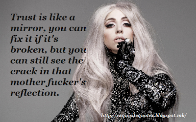 Exquisite Quotes: 30 Lady Gaga Quotes