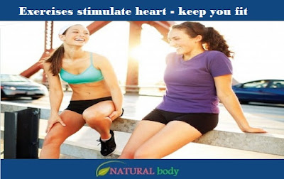 Exercises stimulate heart - keep you fit