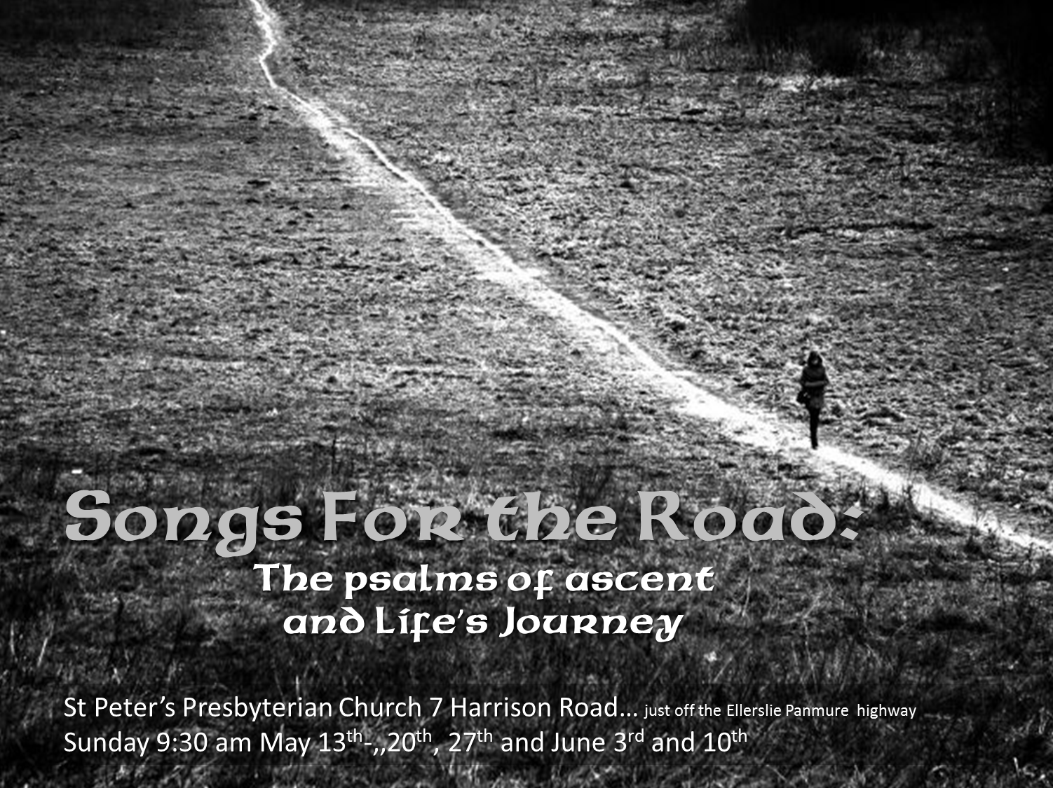 HOW IN THE WORLD!! Songs for the Road The Psalms of Ascent and Life