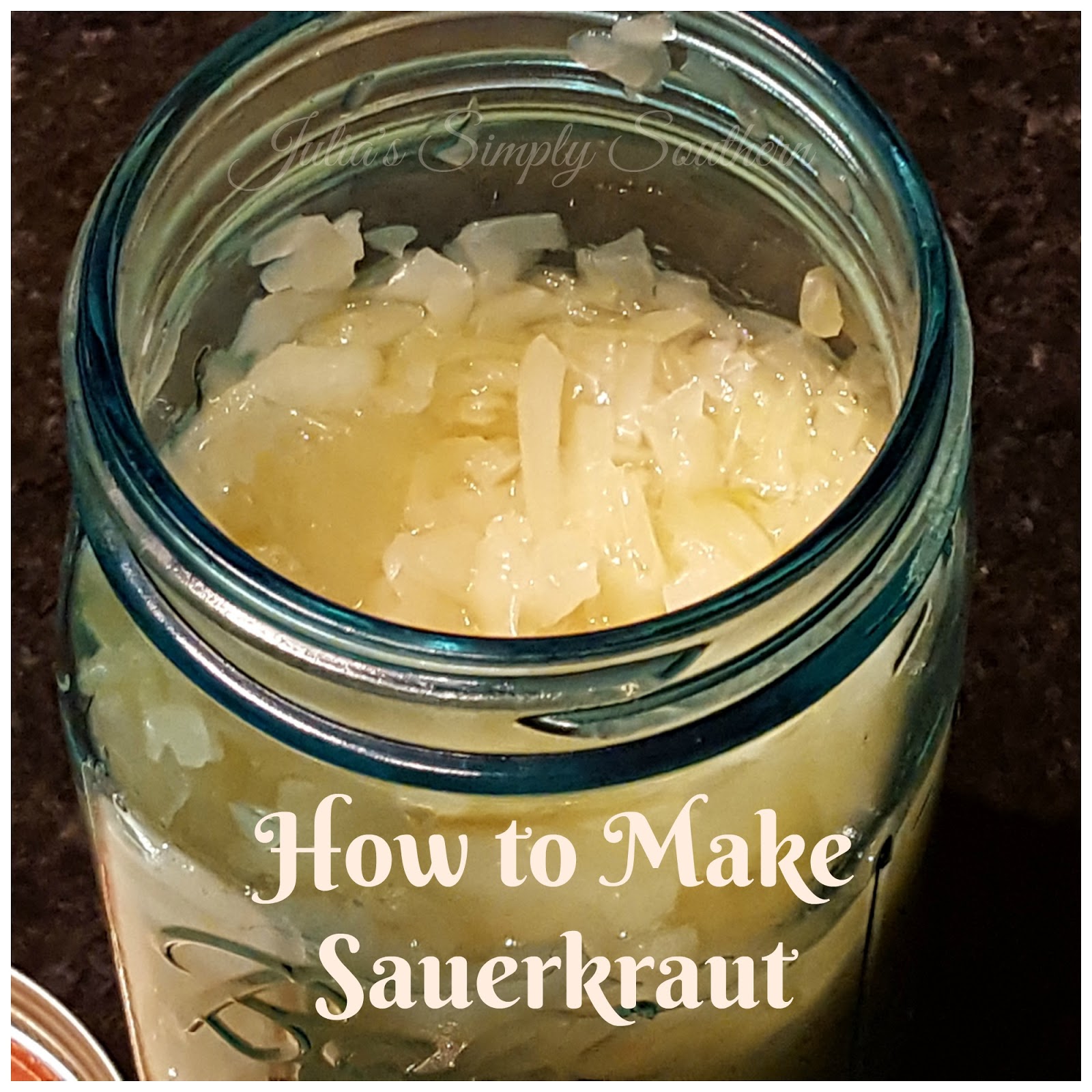 Julia's Simply Southern How to Make Sauerkraut