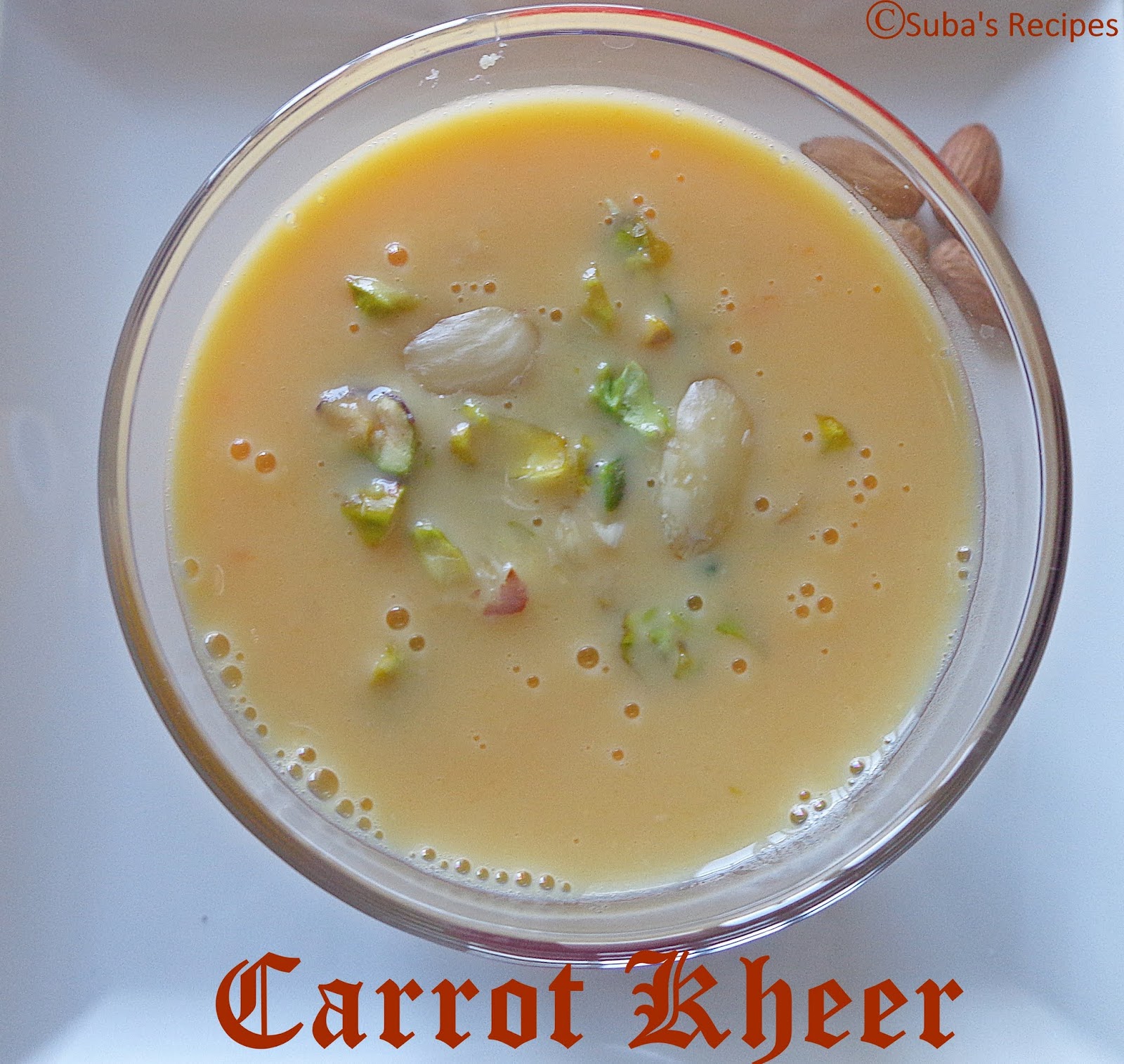 Carrot Badam Kheer Carrot Almond Kheer