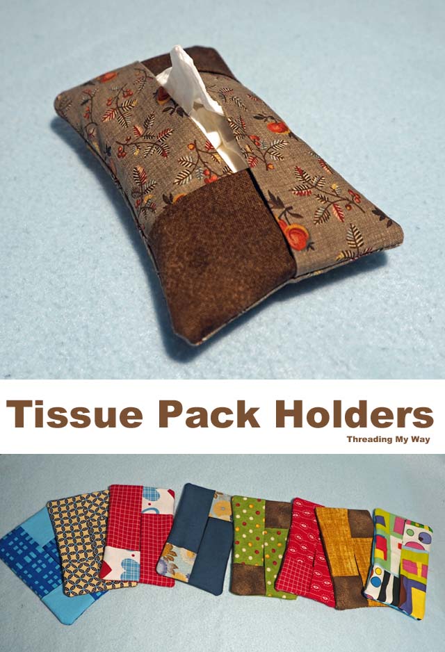 Tissue pack holders - a great way to use up very small pieces of fabric ~ Threading My Way