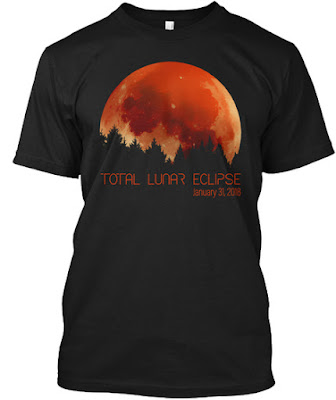 Total Lunar Eclipse Blood Moon 01-31-2018 T Shirt