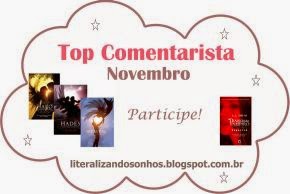 http://literalizandosonhos.blogspot.com.br/2014/11/top-comentarista-1-novembro.html