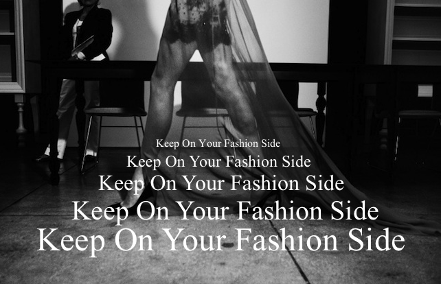 Keep On Your Fashion Side