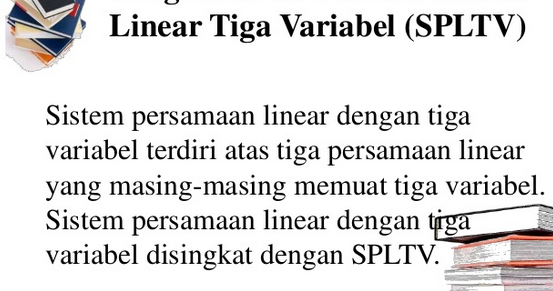 Cara Mudah Menyelesaikan Sistem Persamaan Linear Tiga 