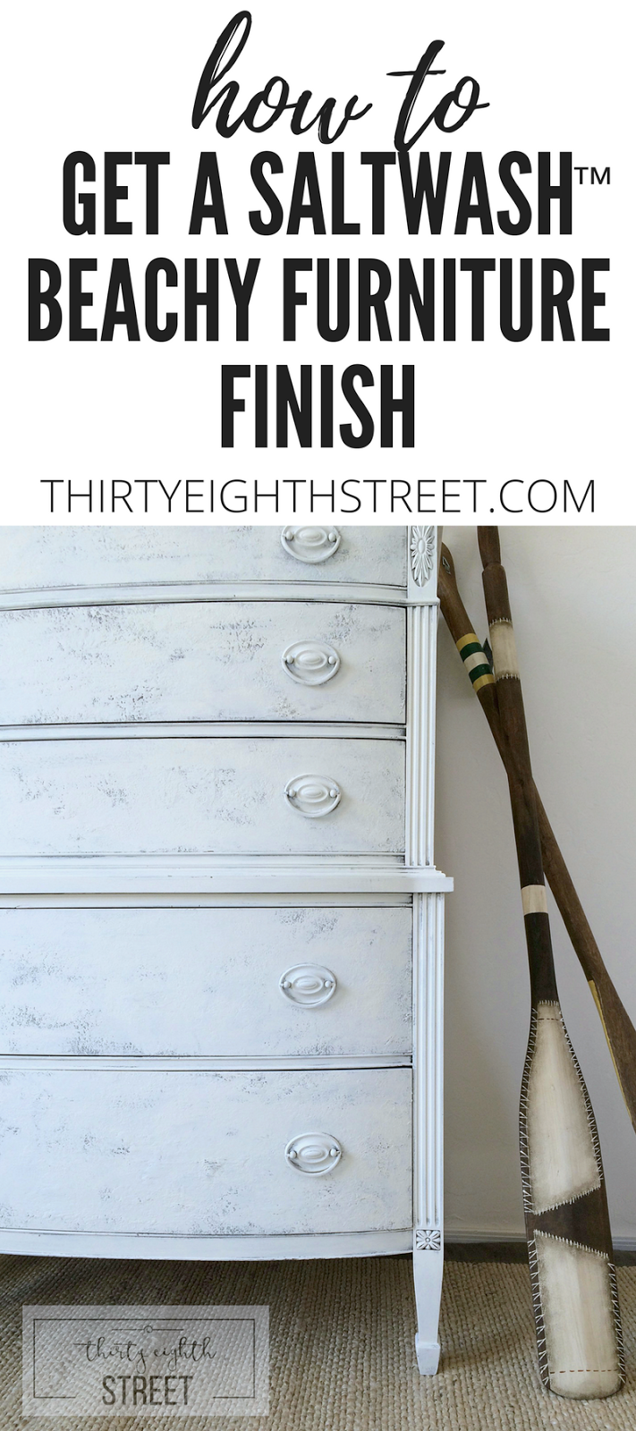 SALTWASH™ PAINT ADDITIVE FOR A UNIQUE FURNITURE PAINT FINISH Thirty