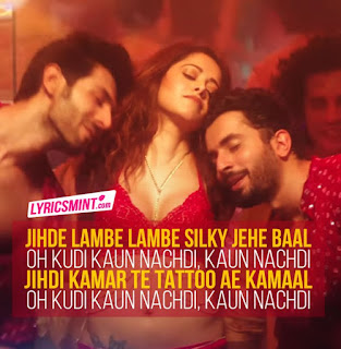 KAUN NACHDI LYRICS – Sonu ke Titu ki Sweety | Guru Randhawa Song KAUN NACHDI LYRICS – Sonu ke Titu ki Sweety | Guru Randhawa Song