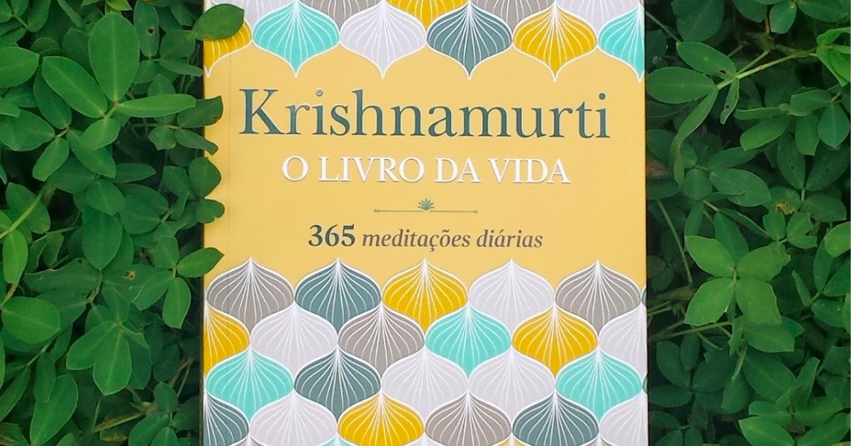 Estante da Ana: Resenha: O livro da vida: 365 meditações