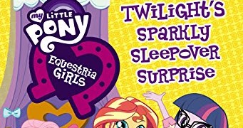 twilight's sparkly sleepover surprise