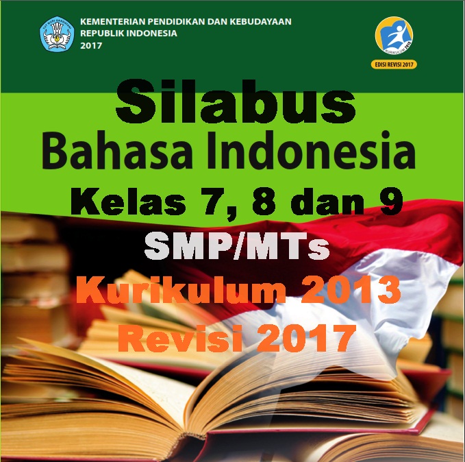 Silabus Bahasa Indonesia Kelas 7, 8 dan 9 SMP/MTs Revisi 2017