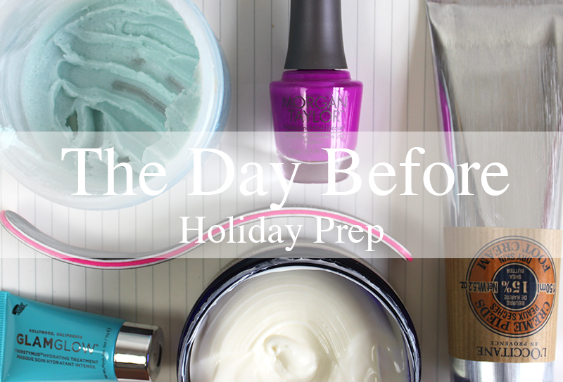 Holiday Prep: The Day Before