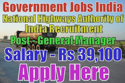 National Highways Authority of India NHAI Recruitment 2017