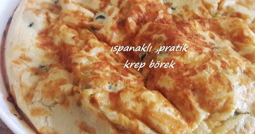 ISPANAKLI PRATİK KREP BÖREĞİ