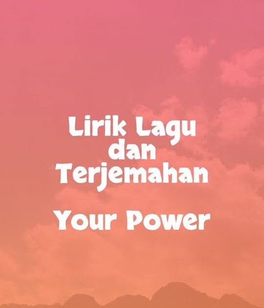 Lirik Lagu Billie Eilish - Your Power dan Terjemahan ~ Arti Lirik Lagu