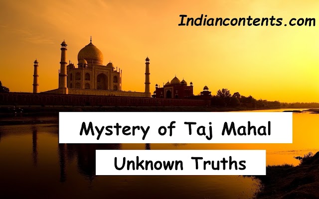 Mystery of Taj Mahal - Unknown Truths