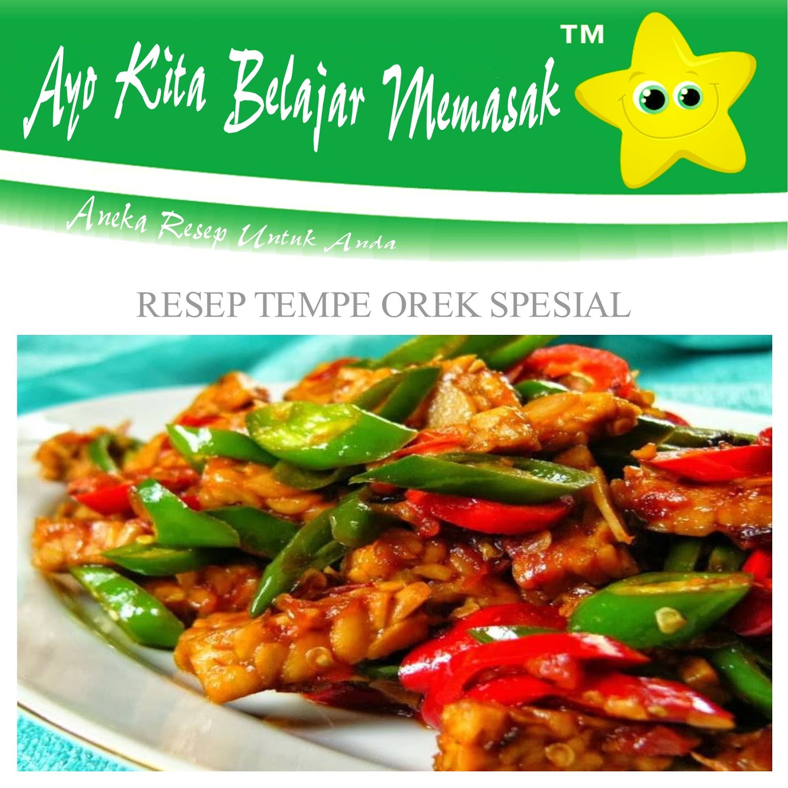 Resep Tempe Orek Spesial Ayo Belajar Masak Resep Tempe Orek Spesial Ayo Belajar Masak