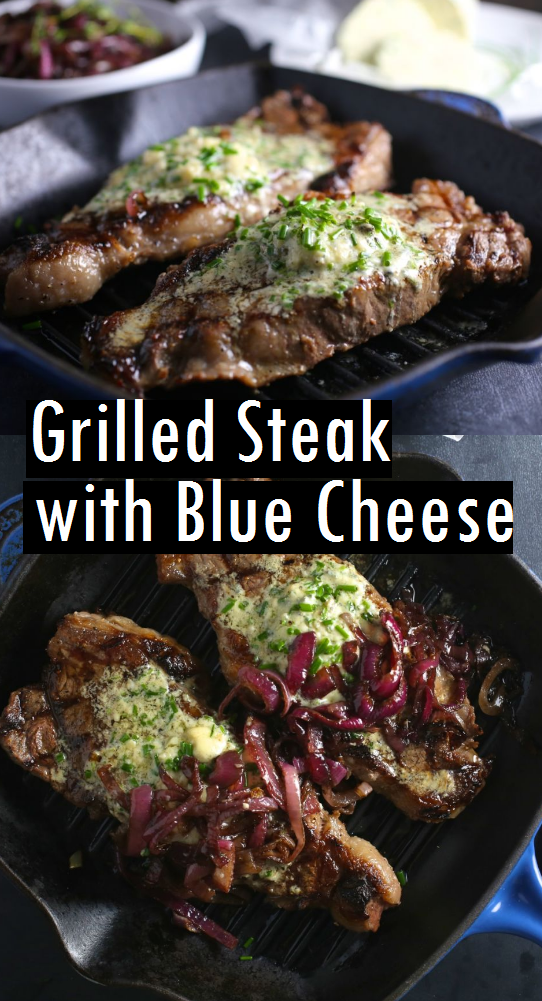 Grilled Steak with Blue Cheese Dessert & Cake Recipes