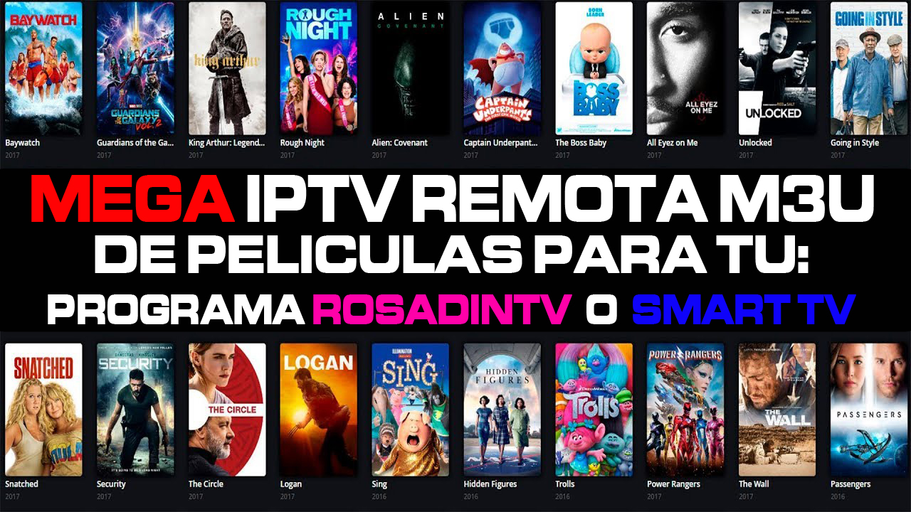 MEGA IPTV REMOTA M3U DE PELICULAS PARA TU PROGRAMA, ROSADINTV, KODI O