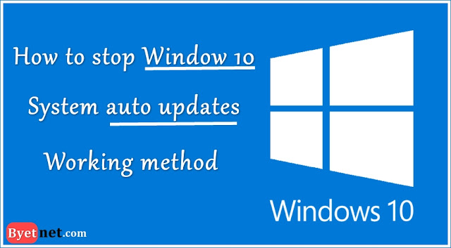 Window 10 me auto system update kaise band karen Window 10 me auto system update kaise band karen