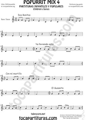 Mix 4 Partitura de Saxo Tenor Dos Ranitas, Ya lloviendo está, Con mi Martillo, El Gusanito Popurrí Mix 4 Sheet Music for Tenor Saxophone Music Scores