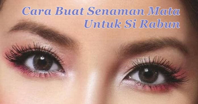 Cara Membuat Mata Rabun Jauh Menjadi Normal  Terkait Mata