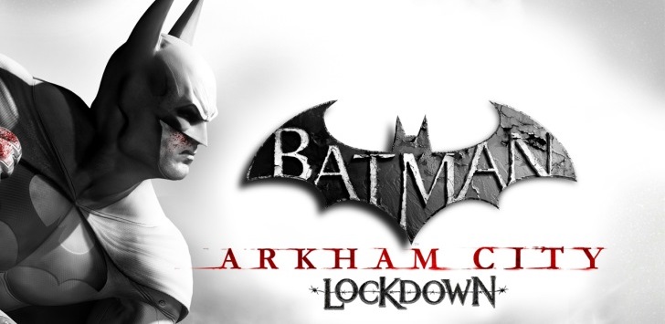 SIÊU BOM TẤN] Batman: Arkham City Lockdown  full apk data - Đến hẹn  lại lên anh em chiến nào