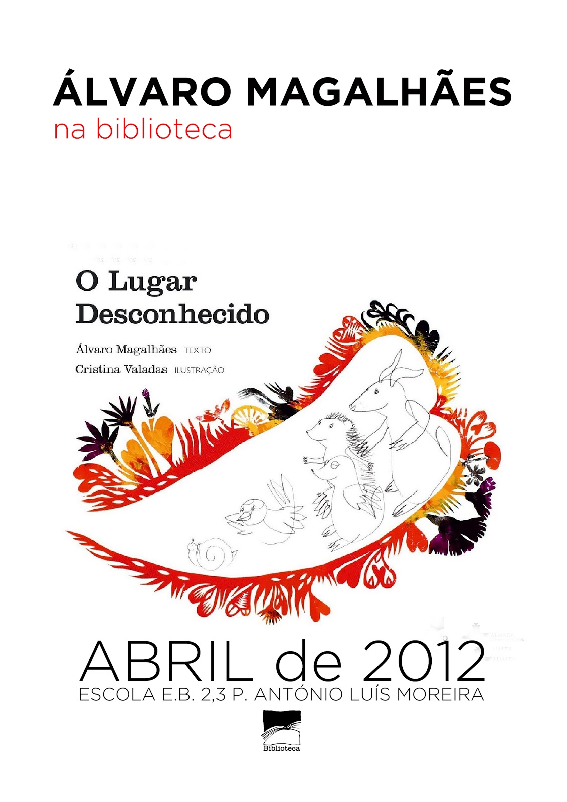 Diferentes leituras Visita do escritor Álvaro Magalhães